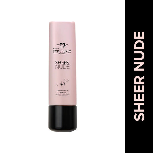Forever52 Sheer Nude Glow Enhancer Moisturise Nourish & illuminate