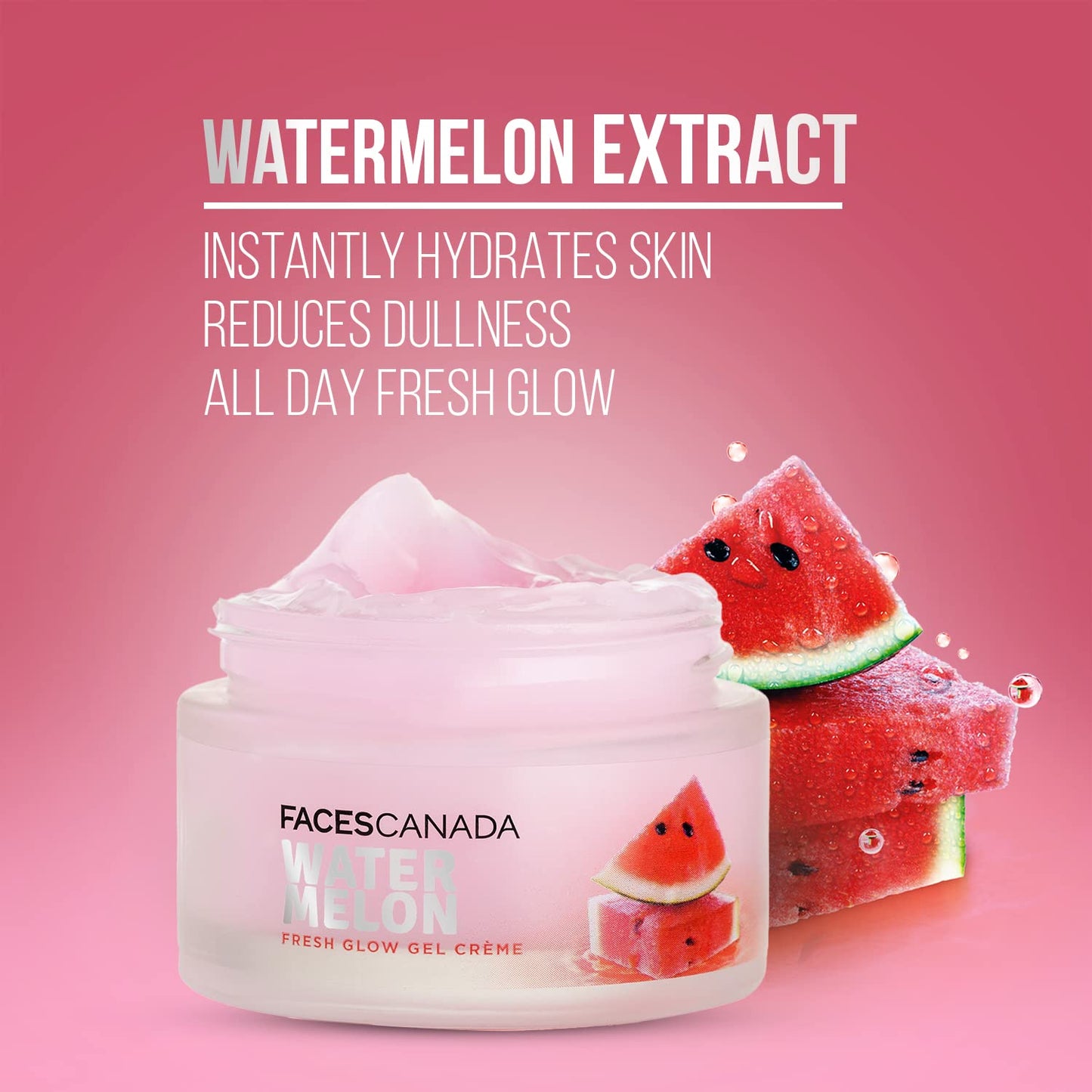 Faces Canada Watermelon Fresh Glow Gel Creme 3X Power Vitamin B5.C & Niacinamide 50gm